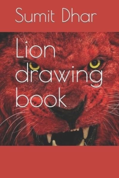 Cover for Sumit Dhar · Lion drawing book (Paperback Book) (2022)