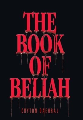 Cover for Cryton Daehraj · The Book of Beliah (Hardcover Book) (2022)