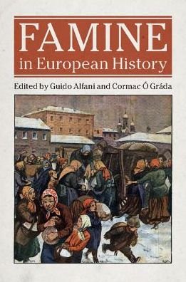 Cover for Guido Alfani · Famine in European History (Paperback Book) (2017)