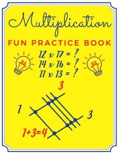 Cover for Grace Nelly Bee · Multiplication Fun Practice Book (Paperback Book) (2020)