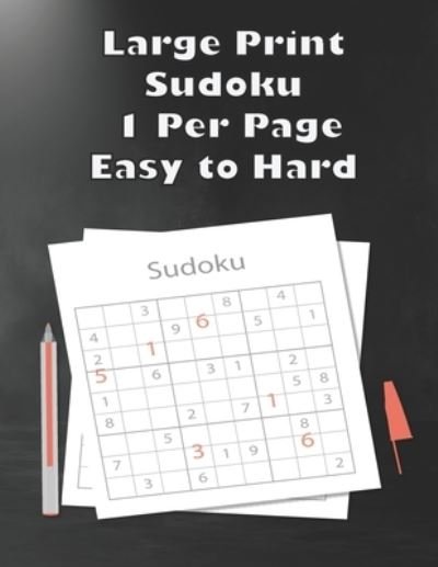 Cover for Sudoku Book · Large Print Sudoku 1 Per Page Easy to Hard (Paperback Book) (2020)
