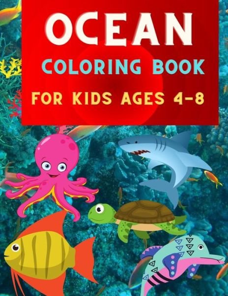 Cover for Abc Publishing House · Ocean coloring book for kids ages 4-8 (Paperback Book) (2020)