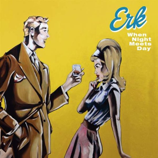 Cover for Erk · When Night Meets Day (LP) (2019)