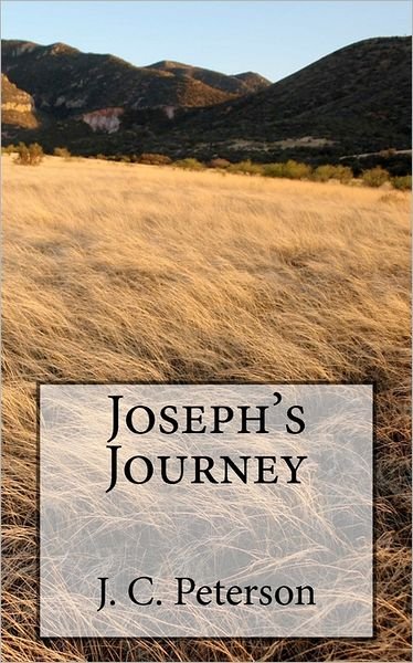 Cover for J C Peterson · Joseph's Journey (Paperback Book) (2011)