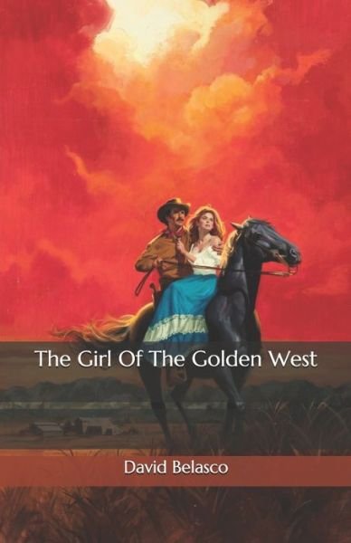 Cover for David Belasco · The Girl Of The Golden West (Paperback Book) (2020)
