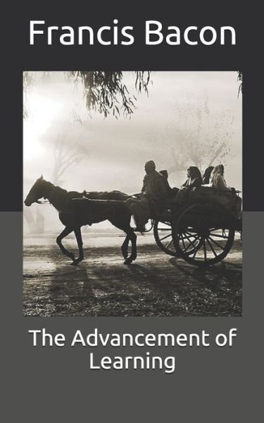 Cover for Francis Bacon · The Advancement of Learning (Paperback Book) (2021)