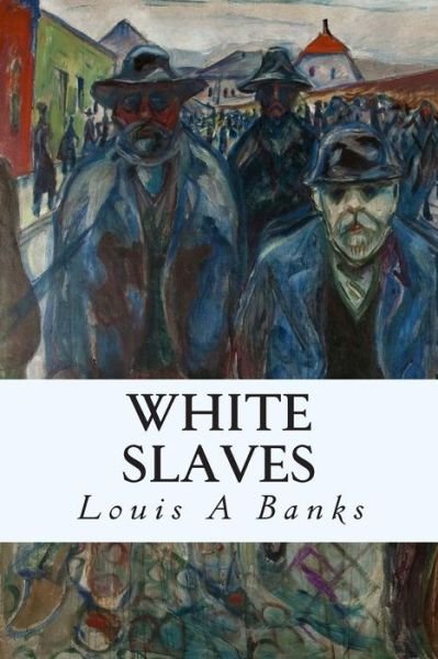 Cover for Louis a Banks · White Slaves (Paperback Book) (2015)