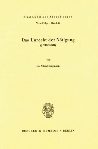 Cover for Bergmann · Das Unrecht der Nötigung (  24 (Book) (1983)