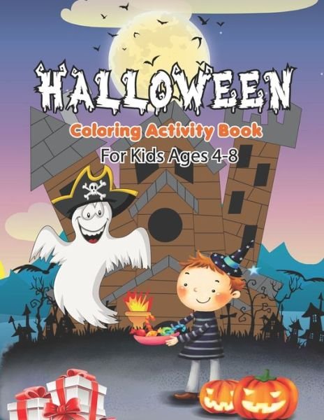 Cover for Tyra Layman Publisher · Halloween Coloring Activity Book For Kids Ages 4-8 (Paperback Book) (2020)
