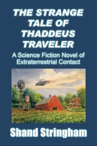 Cover for Shand Stringham · The Strange Tale of Thaddeus Traveler (Paperback Book) (2021)