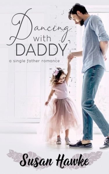 Cover for Susan Hawke · Dancing with Daddy (Paperback Book) (2020)