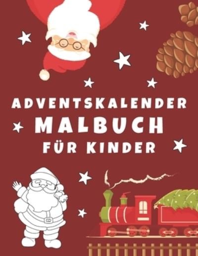 Cover for Van D Fluff · Adventskalender Malbuch fur Kinder (Paperback Book) (2020)