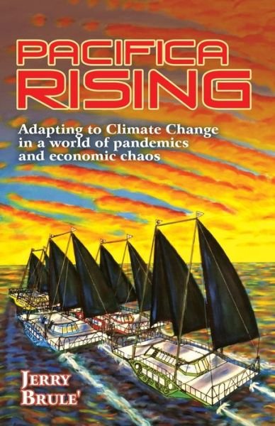 Cover for Jerry Brule' · Pacifica Rising (Book) (2020)