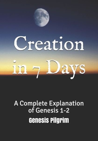 Cover for Genesis Pilgrim · Creation in 7 Days (Paperback Book) (2020)