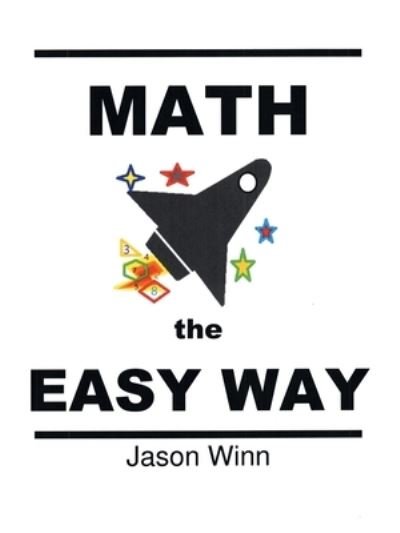 Cover for Jason Winn · Math the Easy Way (Book) (2022)