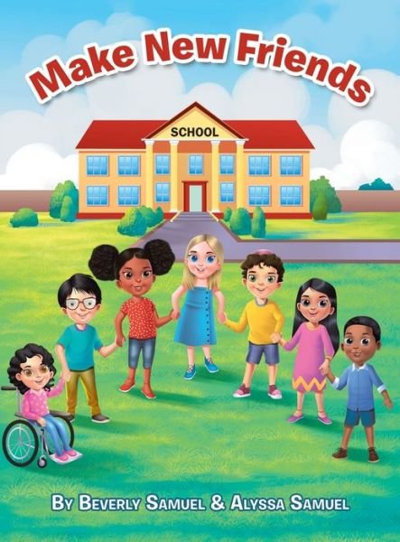 Cover for Beverly Samuel · Make New Friends (Hardcover Book) (2021)