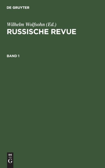 Cover for Wilhelm Wolfsohn · Russische Revue. Band 1 (Hardcover Book) [Reprint 2020 edition] (1901)