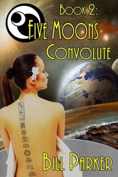 Cover for Bill Parker · Five Moons (Paperback Book) (2020)