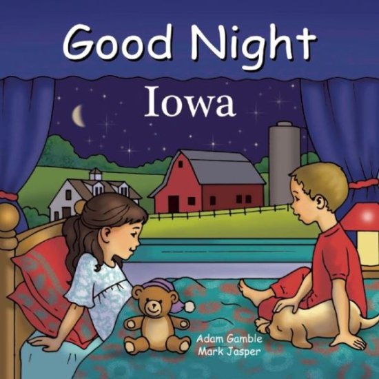 Cover for Adam Gamble · Good Night Iowa - Good Night Our World (Board book) (2013)