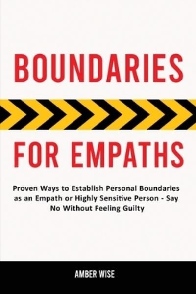 Boundaries for Empaths - Amber Wise - 图书 - Amber Wise - 9781914909856 - 2022年8月29日