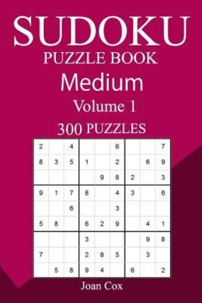 Cover for Joan Cox · 300 Medium Sudoku Puzzle Book (Paperback Book) (2018)