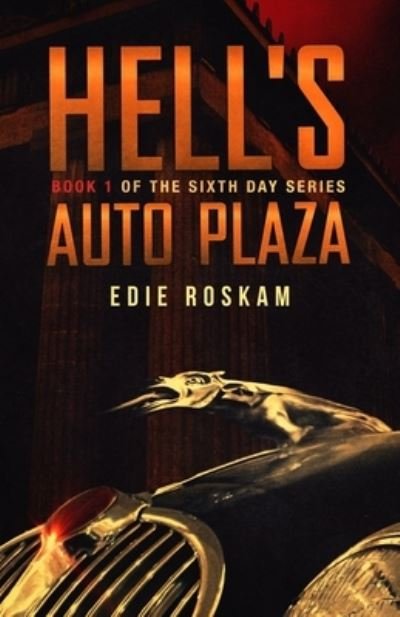 Cover for Edie Roskam · Hell's Auto Plaza (Paperback Book) (2021)