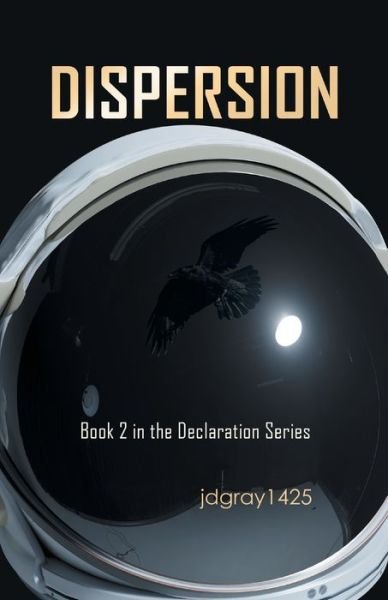 Cover for Jdgray1425 · Dispersion (Paperback Book) (2021)