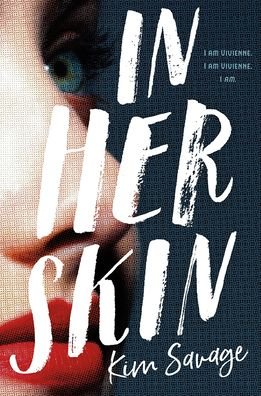 Cover for Kim Savage · In Her Skin (Hardcover Book) (2021)