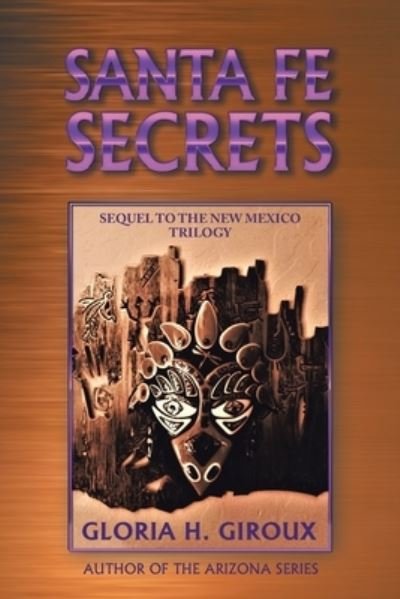 Cover for Gloria H Giroux · Santa Fe Secrets (Paperback Book) (2021)