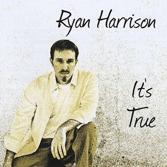 Cover for Ryan Harrison · It's True (CD) (2008)