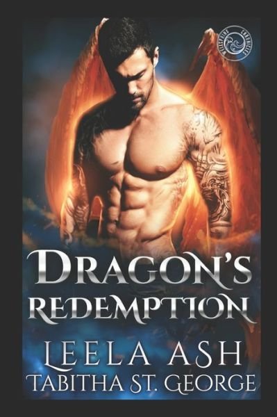 Dragon's Redemption - Tabitha St George - 图书 -  - 9798564471862 - 2020年11月13日