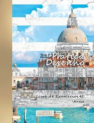 Cover for York P Herpers · Pratica Desenho - XXL Livro de Exercicios 42 (Paperback Book) (2020)