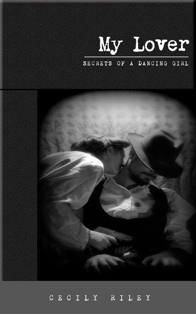 Cover for Cecily Riley · My Lover - Secrets of a Dancing Girl (Paperback Book) (2019)