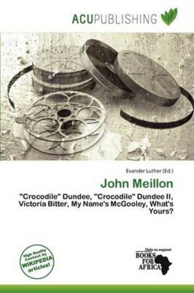 John Meillon - Evander Luther - 图书 - Acu Publishing - 9786138009870 - 2011年10月24日