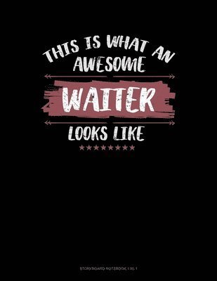 Cover for Jeryx Publishing · This Is What An Awesome Waiter Looks Like (Paperback Book) (2019)
