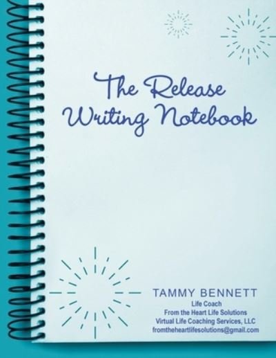 Cover for Tammy Bennett · The Release Writing Notebook (Paperback Book) (2020)