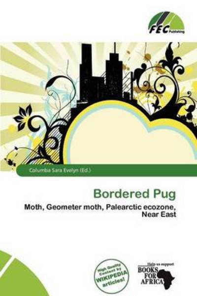 Bordered Pug - Columba Sara Evelyn - 图书 - Fec Publishing - 9786137745878 - 2011年10月22日