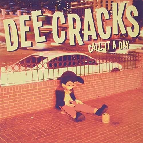 Cover for Deecracks · Call It a Day (7") (2013)