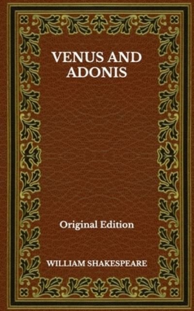 Cover for William Shakespeare · Venus And Adonis - Original Edition (Paperback Book) (2020)
