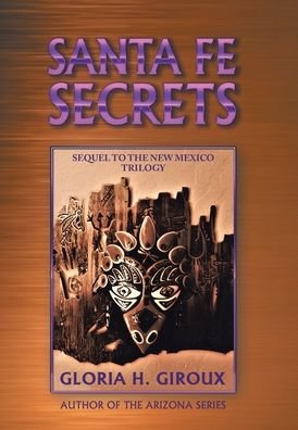 Cover for Gloria H Giroux · Santa Fe Secrets (Hardcover Book) (2021)