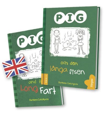 Cover for Barbara Catchpole · Pig: Pig och den långa fisen + Pig and the Long Fart (Tvillingpaket) (Bound Book) (2016)