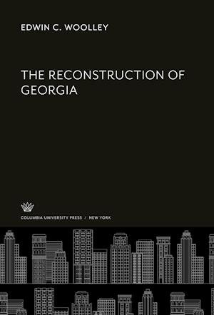Cover for Edwin C. Woolley · Reconstruction of Georgia (N/A) (2021)