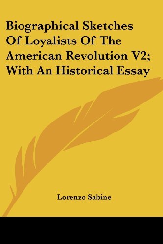 Cover for Lorenzo Sabine · Biographical Sketches of Loyalists of the American Revolution V2; with an Historical Essay (Paperback Book) (2006)