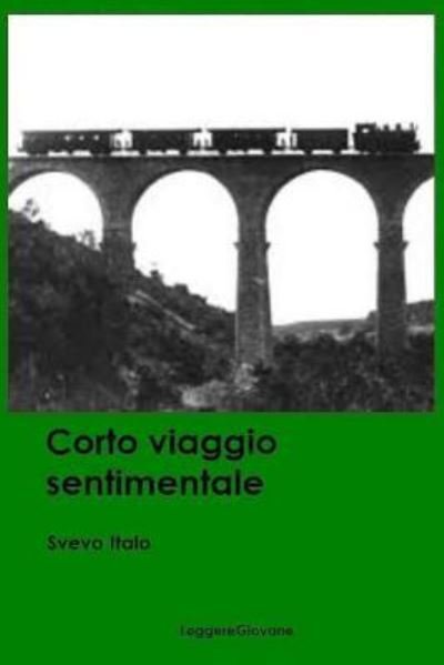 Cover for Svevo Italo LeggereGiovane · Corto viaggio sentimentale (Paperback Book) (2016)