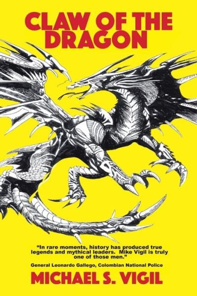 Cover for Michael S. Vigil · Claw of the Dragon (Book) (2022)