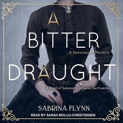 A Bitter Draught - Sabrina Flynn - 音乐 - TANTOR AUDIO - 9798200440887 - 2018年5月29日
