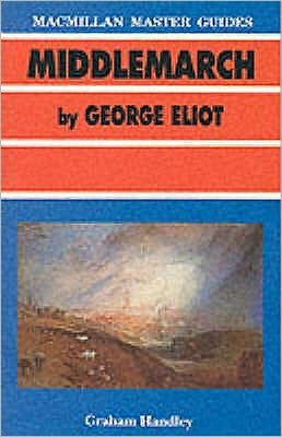 Eliot: Middlemarch - Na Na - 其他 - Palgrave Macmillan - 9780333396889 - 1985年8月19日