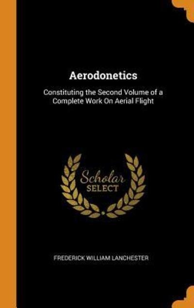 Cover for Frederick William Lanchester · Aerodonetics (Hardcover Book) (2018)
