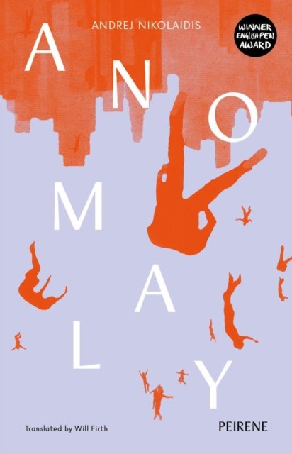 Cover for Andrej Nikolaidis · Anomaly (Paperback Book) (2024)