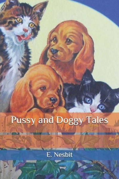 Cover for Edith Nesbit · Pussy and Doggy Tales (Paperback Book) (2020)